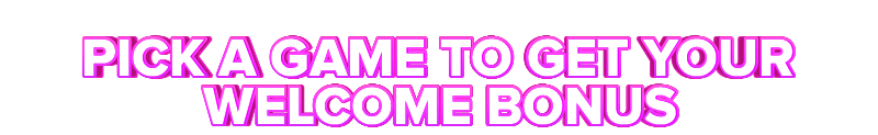 Lupin PICK A GAME TO GET YOUR WELCOME BONUS